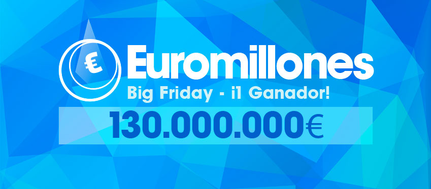 Ganadores del Big Friday de Euromillones
