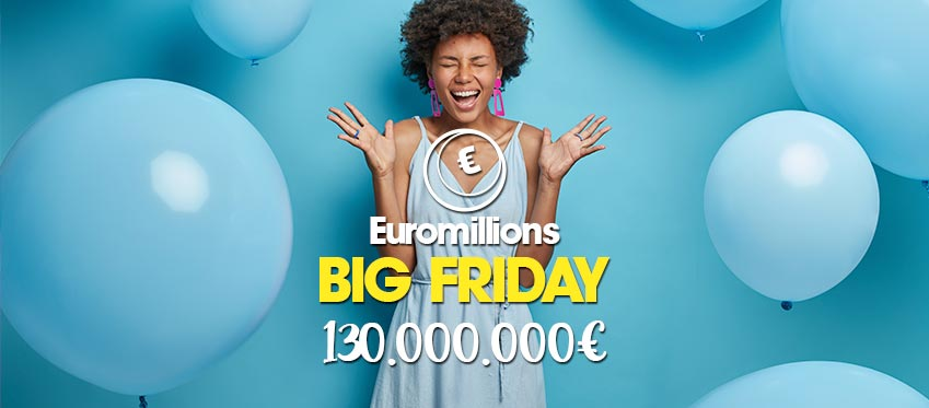 El segundo Big Friday de Euromillones del 2024 se celebrará el viernes 15 de marzo