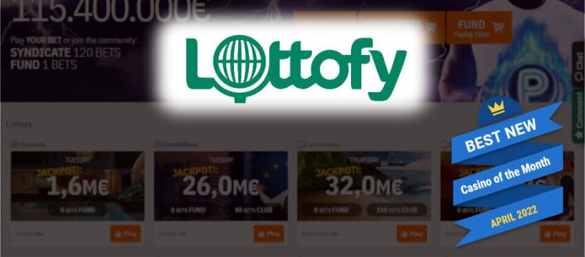 Lottofy: Casino of the Month April 2022 by Casinos Lists