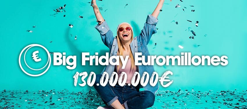 Big Friday de Euromillones
